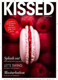Titelbild der Ausgabe 2/2022 von Kissed. Diese Zeitschrift und viele weitere Lifestylemagazine und Peoplemagazine als Abo oder epaper bei United Kiosk online kaufen.