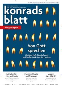 Titelbild der Ausgabe 23/2025 von Konradsblatt. Diese Zeitschrift und viele weitere Zeitungsabos als Abo oder epaper bei United Kiosk online kaufen.