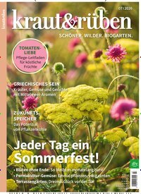 Titelbild der Ausgabe 7/2026 von kraut & rüben. Diese Zeitschrift und viele weitere Gartenzeitschriften und Wohnzeitschriften als Abo oder epaper bei United Kiosk online kaufen.