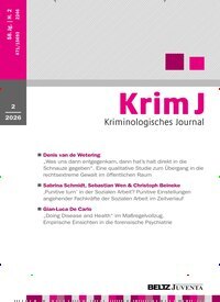 Titelbild der Ausgabe 2/2026 von KrimJ Kriminologisches Journal. Diese Zeitschrift und viele weitere Jurazeitschriften und Zeitschriften für Verwaltung als Abo oder epaper bei United Kiosk online kaufen.