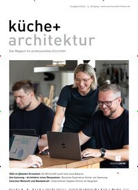 Titelbild der Ausgabe 6/2025 von küche + architektur. Diese Zeitschrift und viele weitere Gartenzeitschriften und Wohnzeitschriften als Abo oder epaper bei United Kiosk online kaufen.