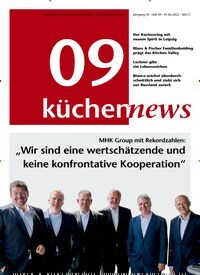 Titelbild der Ausgabe 9/2022 von KüchenNews. Diese Zeitschrift und viele weitere Gastronomiezeitschriften, Fashionmagazine, Beautymagazine als Abo oder epaper bei United Kiosk online kaufen.