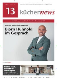 Titelbild der Ausgabe 13/2025 von KüchenNews. Diese Zeitschrift und viele weitere Architekturzeitschriften und Bauzeitschriften als Abo oder epaper bei United Kiosk online kaufen.