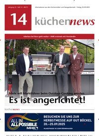 Titelbild der Ausgabe 14/2025 von KüchenNews. Diese Zeitschrift und viele weitere Architekturzeitschriften und Bauzeitschriften als Abo oder epaper bei United Kiosk online kaufen.