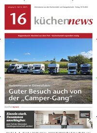 Titelbild der Ausgabe 16/2025 von KüchenNews. Diese Zeitschrift und viele weitere Architekturzeitschriften und Bauzeitschriften als Abo oder epaper bei United Kiosk online kaufen.