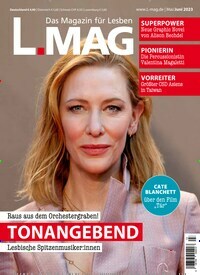 Titelbild der Ausgabe 3/2023 von L-MAG. Diese Zeitschrift und viele weitere Frauenzeitschriften als Abo oder epaper bei United Kiosk online kaufen.