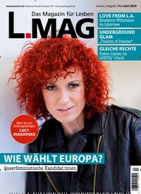 Titelbild der Ausgabe 3/2024 von L-MAG. Diese Zeitschrift und viele weitere Frauenzeitschriften als Abo oder epaper bei United Kiosk online kaufen.