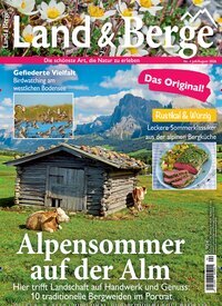Titelbild der Ausgabe 4/2026 von Land & Berge. Diese Zeitschrift und viele weitere Reisemagazine, Freizeitmagazine und Wissensmagazine als Abo oder epaper bei United Kiosk online kaufen.