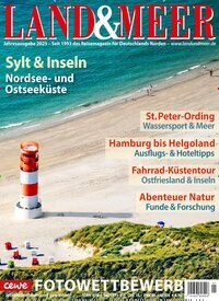 Titelbild der Ausgabe 1/2025 von Land & Meer. Diese Zeitschrift und viele weitere Reisemagazine, Freizeitmagazine und Wissensmagazine als Abo oder epaper bei United Kiosk online kaufen.
