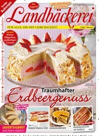 Titelbild der Ausgabe 3/2023 von Landbäckerei. Diese Zeitschrift und viele weitere Kochzeitschriften und Backzeitschriften als Abo oder epaper bei United Kiosk online kaufen.
