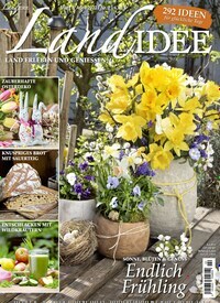 Titelbild der Ausgabe 2/2022 von LandIDEE. Diese Zeitschrift und viele weitere Gartenzeitschriften und Wohnzeitschriften als Abo oder epaper bei United Kiosk online kaufen.