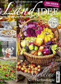 Titelbild der Ausgabe 5/2023 von LandIDEE. Diese Zeitschrift und viele weitere Gartenzeitschriften und Wohnzeitschriften als Abo oder epaper bei United Kiosk online kaufen.