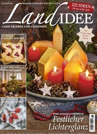 Titelbild der Ausgabe 6/2018 von LandIDEE. Diese Zeitschrift und viele weitere Gartenzeitschriften und Wohnzeitschriften als Abo oder epaper bei United Kiosk online kaufen.