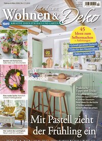 Titelbild der Ausgabe 2/2026 von LandIDEE Wohnen & Deko. Diese Zeitschrift und viele weitere Gartenzeitschriften und Wohnzeitschriften als Abo oder epaper bei United Kiosk online kaufen.