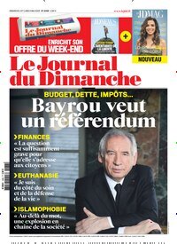 Titelbild der Ausgabe 18/2025 von Le Journal du Dimanche. Diese Zeitschrift und viele weitere Wirtschaftsmagazine und Politikmagazine als Abo oder epaper bei United Kiosk online kaufen.