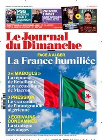 Titelbild der Ausgabe 18/2026 von Le Journal du Dimanche. Diese Zeitschrift und viele weitere Wirtschaftsmagazine und Politikmagazine als Abo oder epaper bei United Kiosk online kaufen.