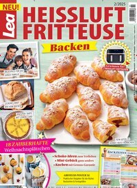 Titelbild der Ausgabe 2/2025 von Lea Heissluftfritteuse. Diese Zeitschrift und viele weitere Kochzeitschriften und Backzeitschriften als Abo oder epaper bei United Kiosk online kaufen.