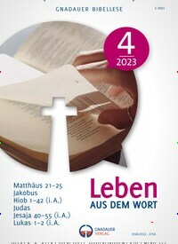 Titelbild der Ausgabe 4/2023 von Leben aus dem Wort. Diese Zeitschrift und viele weitere Kunstmagazine und Kulturmagazine als Abo oder epaper bei United Kiosk online kaufen.