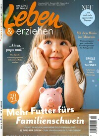 Titelbild der Ausgabe 1/2022 von Leben & erziehen. Diese Zeitschrift und viele weitere Elternzeitschriften und Tierzeitschriften als Abo oder epaper bei United Kiosk online kaufen.