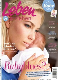 Titelbild der Ausgabe 3/2022 von Leben & erziehen. Diese Zeitschrift und viele weitere Elternzeitschriften und Tierzeitschriften als Abo oder epaper bei United Kiosk online kaufen.