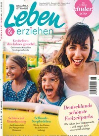 Titelbild der Ausgabe 7/2022 von Leben & erziehen. Diese Zeitschrift und viele weitere Elternzeitschriften und Tierzeitschriften als Abo oder epaper bei United Kiosk online kaufen.