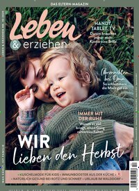 Titelbild der Ausgabe 10/2025 von Leben & erziehen. Diese Zeitschrift und viele weitere Elternzeitschriften und Tierzeitschriften als Abo oder epaper bei United Kiosk online kaufen.