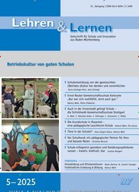 Titelbild der Ausgabe 5/2025 von Lehren & Lernen. Diese Zeitschrift und viele weitere Zeitschriften für Pädagogik als Abo oder epaper bei United Kiosk online kaufen.