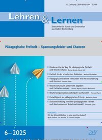 Titelbild der Ausgabe 6/2025 von Lehren & Lernen. Diese Zeitschrift und viele weitere Zeitschriften für Pädagogik als Abo oder epaper bei United Kiosk online kaufen.