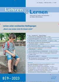 Titelbild der Ausgabe 8/2023 von Lehren & Lernen. Diese Zeitschrift und viele weitere Zeitschriften für Pädagogik als Abo oder epaper bei United Kiosk online kaufen.