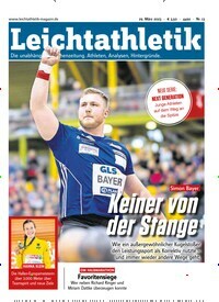 Titelbild der Ausgabe 13/2023 von Leichtathletik. Diese Zeitschrift und viele weitere Sportmagazine als Abo oder epaper bei United Kiosk online kaufen.