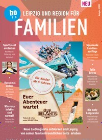 Titelbild der Ausgabe 1/2023 von Leipzig und Region für Familien. Diese Zeitschrift und viele weitere Kunstmagazine und Kulturmagazine als Abo oder epaper bei United Kiosk online kaufen.
