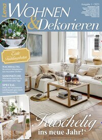 Titelbild der Ausgabe 1/2023 von Lena Wohnen & Dekorieren. Diese Zeitschrift und viele weitere Gartenzeitschriften und Wohnzeitschriften als Abo oder epaper bei United Kiosk online kaufen.