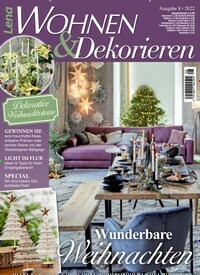 Titelbild der Ausgabe 8/2022 von Lena Wohnen & Dekorieren. Diese Zeitschrift und viele weitere Gartenzeitschriften und Wohnzeitschriften als Abo oder epaper bei United Kiosk online kaufen.