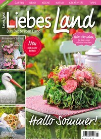Titelbild der Ausgabe 3/2025 von Liebes Land. Diese Zeitschrift und viele weitere Gartenzeitschriften und Wohnzeitschriften als Abo oder epaper bei United Kiosk online kaufen.