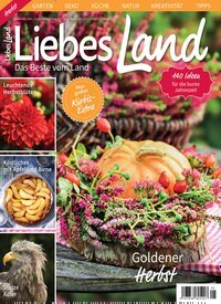Titelbild der Ausgabe 5/2026 von Liebes Land. Diese Zeitschrift und viele weitere Gartenzeitschriften und Wohnzeitschriften als Abo oder epaper bei United Kiosk online kaufen.