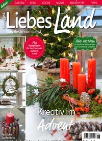 Titelbild der Ausgabe 6/2025 von Liebes Land. Diese Zeitschrift und viele weitere Gartenzeitschriften und Wohnzeitschriften als Abo oder epaper bei United Kiosk online kaufen.