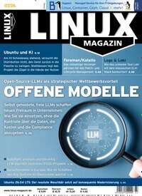 Titelbild der Ausgabe 7/2026 von Linux Magazin. Diese Zeitschrift und viele weitere Computerzeitschriften, Tabletmagazine und Smartphonemagazine als Abo oder epaper bei United Kiosk online kaufen.