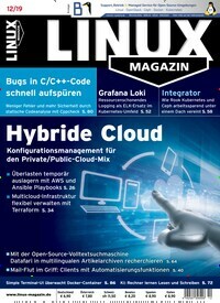 Titelbild der Ausgabe 12/2019 von Linux Magazin. Diese Zeitschrift und viele weitere Computerzeitschriften, Tabletmagazine und Smartphonemagazine als Abo oder epaper bei United Kiosk online kaufen.