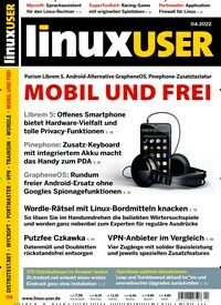Titelbild der Ausgabe 4/2022 von LinuxUser. Diese Zeitschrift und viele weitere Computerzeitschriften, Tabletmagazine und Smartphonemagazine als Abo oder epaper bei United Kiosk online kaufen.