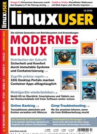 Titelbild der Ausgabe 12/2025 von LinuxUser. Diese Zeitschrift und viele weitere Computerzeitschriften, Tabletmagazine und Smartphonemagazine als Abo oder epaper bei United Kiosk online kaufen.