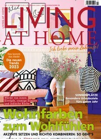Titelbild der Ausgabe 2/2023 von Living at Home. Diese Zeitschrift und viele weitere Gartenzeitschriften und Wohnzeitschriften als Abo oder epaper bei United Kiosk online kaufen.