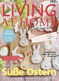 Titelbild der Ausgabe 4/2022 von Living at Home. Diese Zeitschrift und viele weitere Gartenzeitschriften und Wohnzeitschriften als Abo oder epaper bei United Kiosk online kaufen.