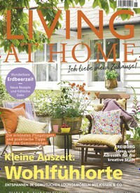 Titelbild der Ausgabe 6/2022 von Living at Home. Diese Zeitschrift und viele weitere Gartenzeitschriften und Wohnzeitschriften als Abo oder epaper bei United Kiosk online kaufen.