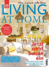 Titelbild der Ausgabe 7/2025 von Living at Home. Diese Zeitschrift und viele weitere Gartenzeitschriften und Wohnzeitschriften als Abo oder epaper bei United Kiosk online kaufen.