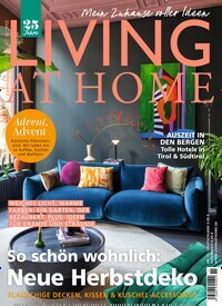Titelbild der Ausgabe 11/2025 von Living at Home. Diese Zeitschrift und viele weitere Gartenzeitschriften und Wohnzeitschriften als Abo oder epaper bei United Kiosk online kaufen.