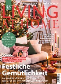 Titelbild der Ausgabe 12/2025 von Living at Home. Diese Zeitschrift und viele weitere Gartenzeitschriften und Wohnzeitschriften als Abo oder epaper bei United Kiosk online kaufen.
