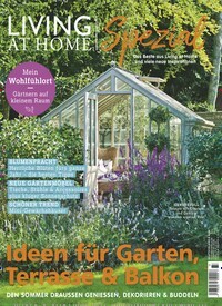 Titelbild der Ausgabe 33/2022 von Living at Home Spezial. Diese Zeitschrift und viele weitere Gartenzeitschriften und Wohnzeitschriften als Abo oder epaper bei United Kiosk online kaufen.