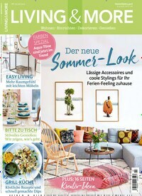 Titelbild der Ausgabe 7/2019 von Living & More. Diese Zeitschrift und viele weitere Gartenzeitschriften und Wohnzeitschriften als Abo oder epaper bei United Kiosk online kaufen.