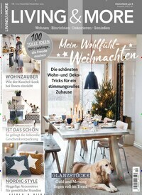Titelbild der Ausgabe 11/2019 von Living & More. Diese Zeitschrift und viele weitere Gartenzeitschriften und Wohnzeitschriften als Abo oder epaper bei United Kiosk online kaufen.