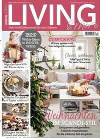 Titelbild der Ausgabe 12/2023 von Living & More. Diese Zeitschrift und viele weitere Gartenzeitschriften und Wohnzeitschriften als Abo oder epaper bei United Kiosk online kaufen.